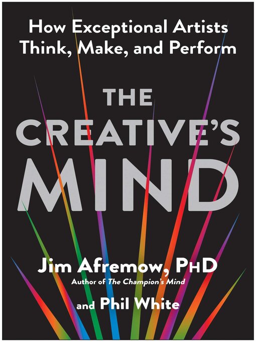 Title details for The Creative's Mind by Jim Afremow - Available